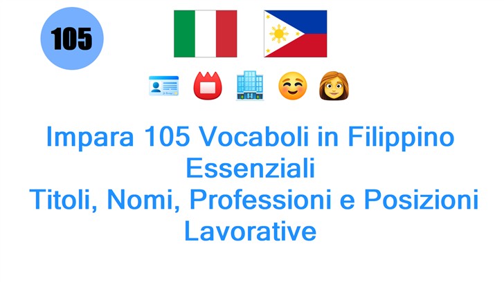 Impara 105 Vocaboli in Filippino Essenziali: Titoli, Nomi, Professioni e Posizioni Lavorative